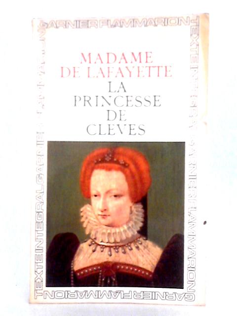 La Princesse de Cleves von Madam De Lafayette