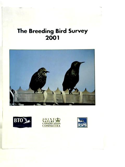 The Breeding Bird Survey 2001 By M.J.Raven