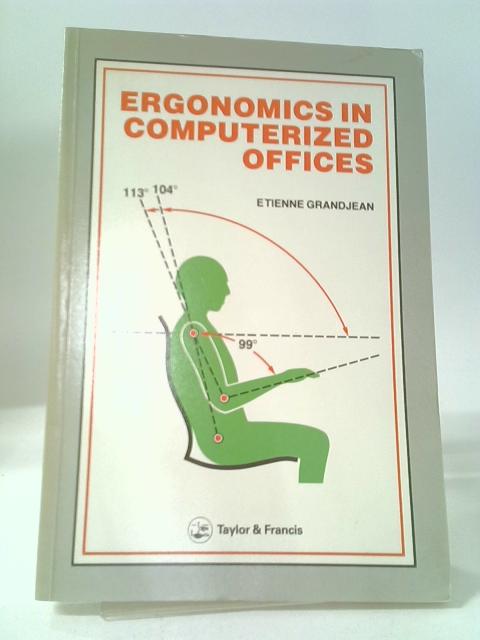 Ergonomics in Computerized Offices von E. Grandjean