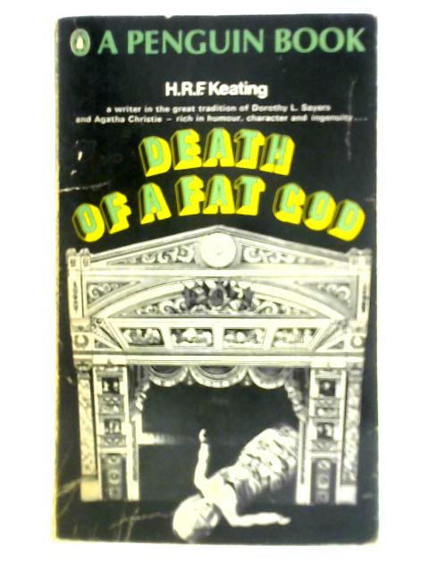 Death of a Fat God By H. R. F. Keating