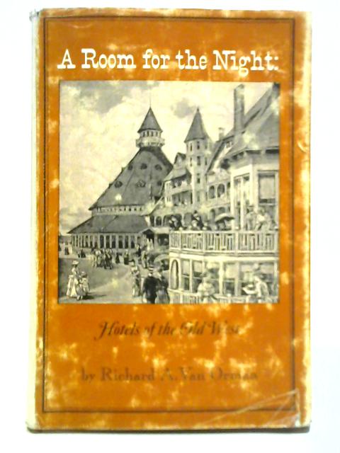 A Room for the Nigh By Richard A. Van Orman