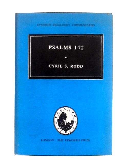 Psalms 1-72 von Cyril S. Rodd