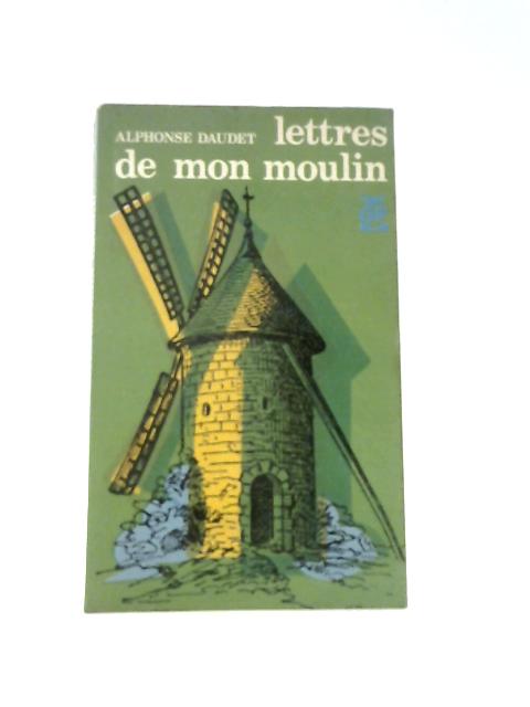 Lettres De Mon Moulin By Alphonse Daudet