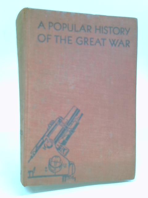 A Popular History Of The Great War, Vol. 3 By Sir J.A. Hammerton