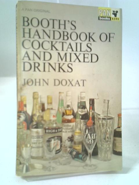 Booth's Handbook of Cocktails and Mixed Drinks By John Doxat