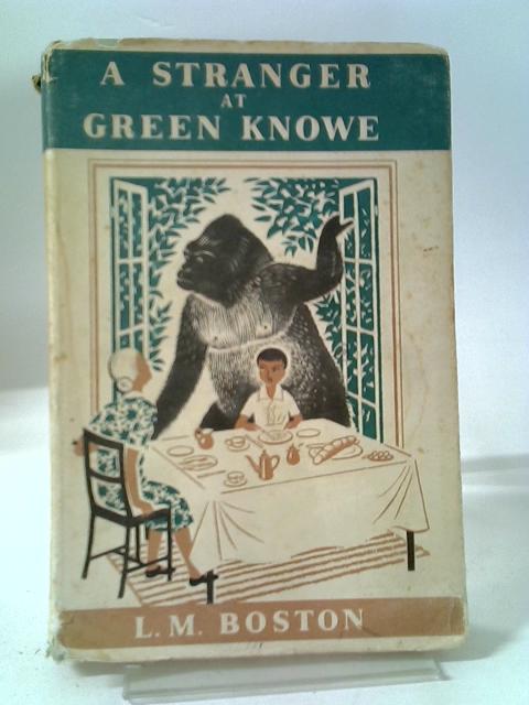 A Stranger At Green Knowe By L. M. Boston