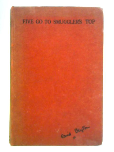 Five Go to Smuggler's Top von Enid Blyton