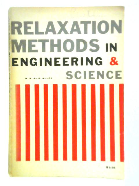 Relaxation Methods in Engineering and Science par D. N. de G. Allen