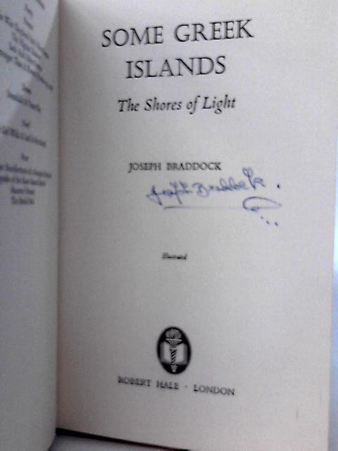 Some Greek islands: The shores of light By Joseph Braddock