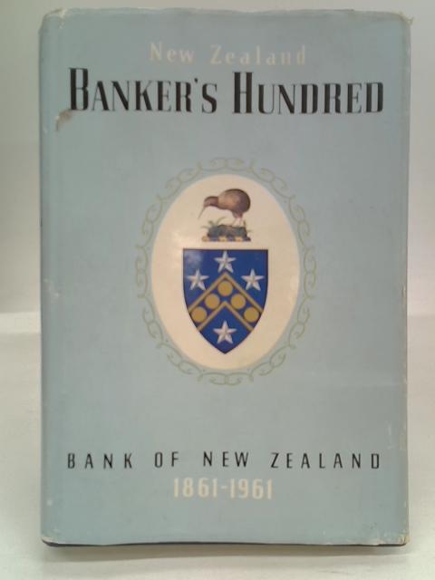 New Zealand Banker's Hundred By unstated