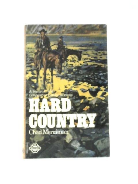 Hard Country By Chad Merriman