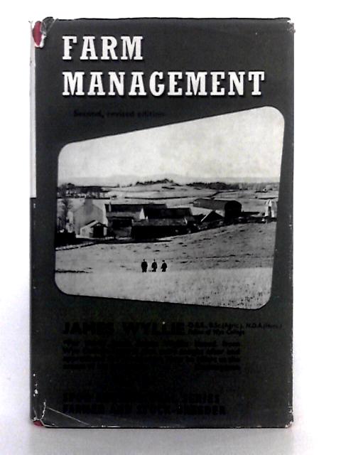 Farm Management (Agricultural Series) By James Wyllie