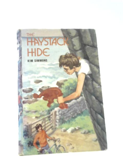 The Haystack Hide By Kim Simmons