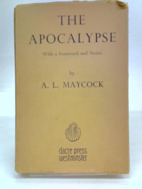 The Apocalypse von A L Maycock