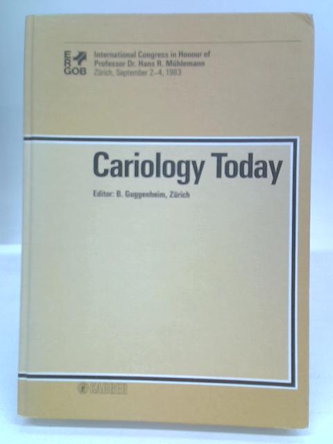 Cariology Today By B Guggenheim