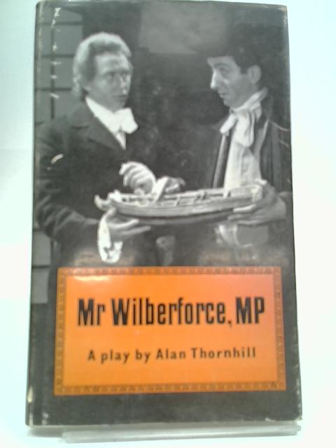 Mr Wilberforce von Alan Thornhill