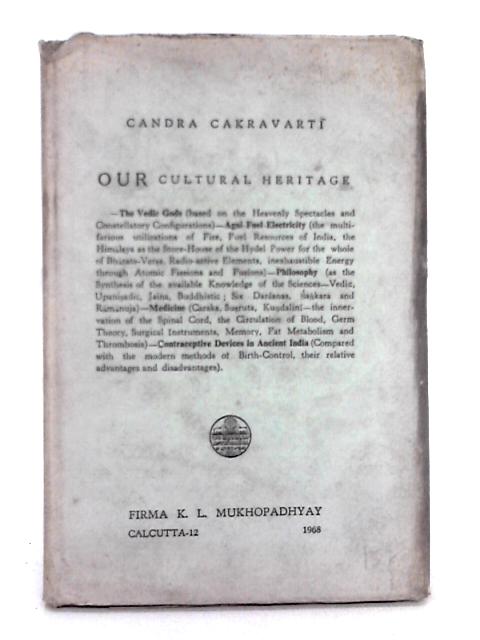 Our Cultural Heritage von Candra Cakravarti