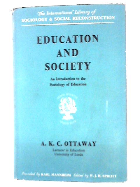 Education and Society By A.K.C Ottaway