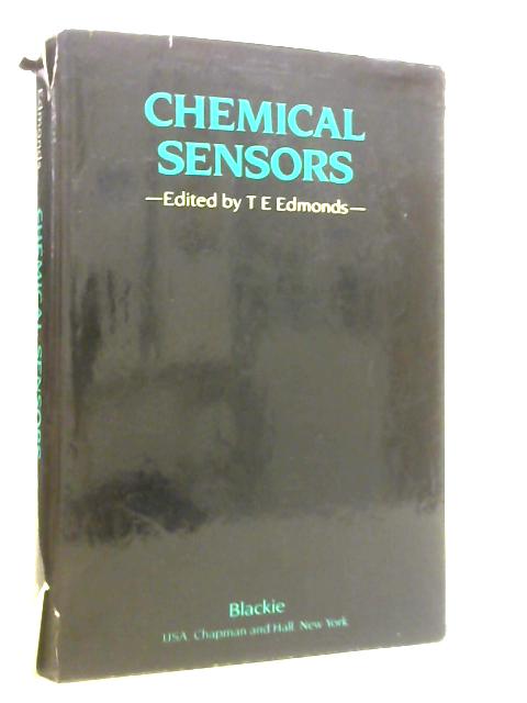 Chemical Sensors par T. E. Edmonds (Ed.)