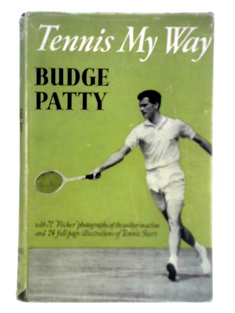 Tennis My Way von Budge Patty