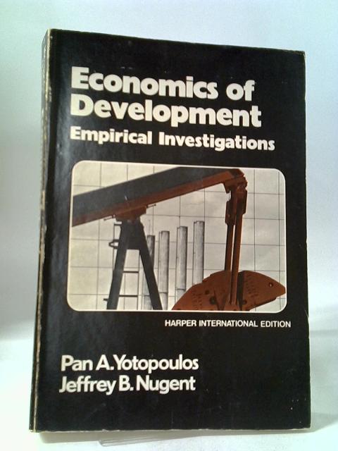 Economics of Development By P.A. Yotopoulos, J.B. Nugent