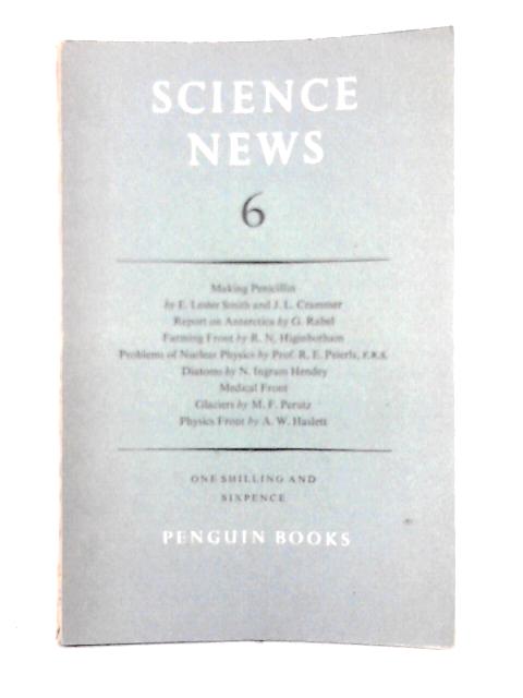 Science News No. 6 By J.L. Crammer, et al