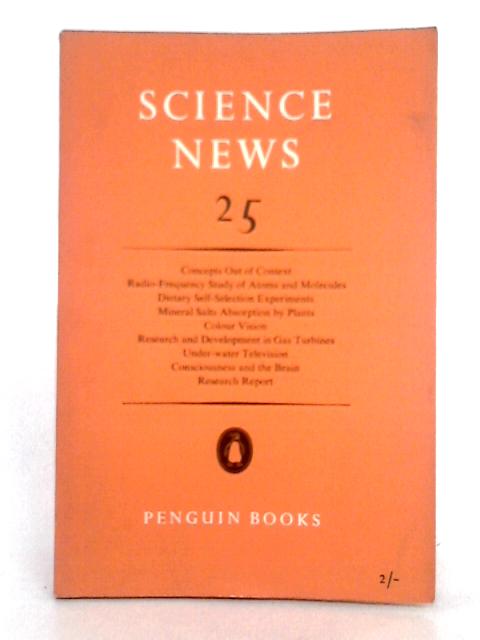 Science News No. 25 By A.W. Haslett (ed.)