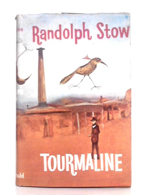 Tourmaline By Randolph Stow