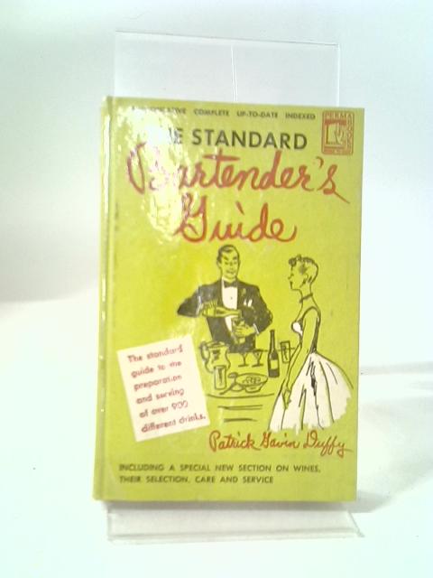 The Standard Bartender's Guide. By Patrick Gavin Duffy