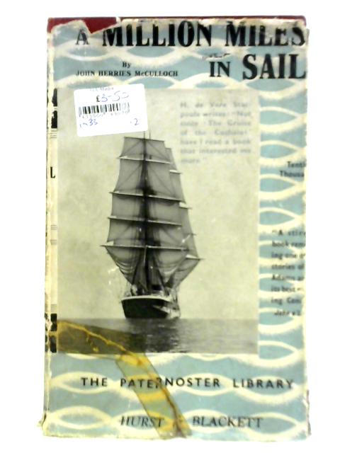 A Million Miles in Sail By John Herries McCulloch