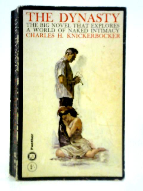 The Dynasty By Charles Herrick Knickerbocker