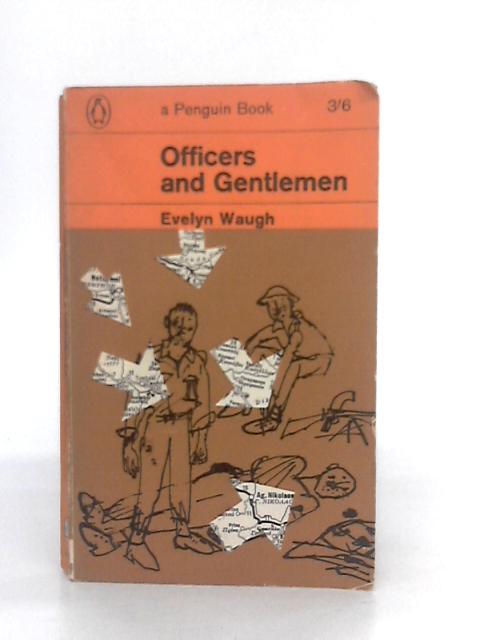 Officers and Gentlemen By Evelyn Waugh