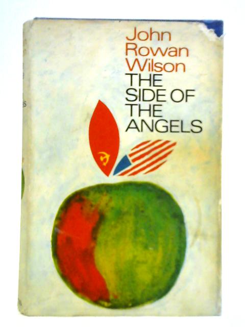 The Side of the Angels By John Rowan Wilson