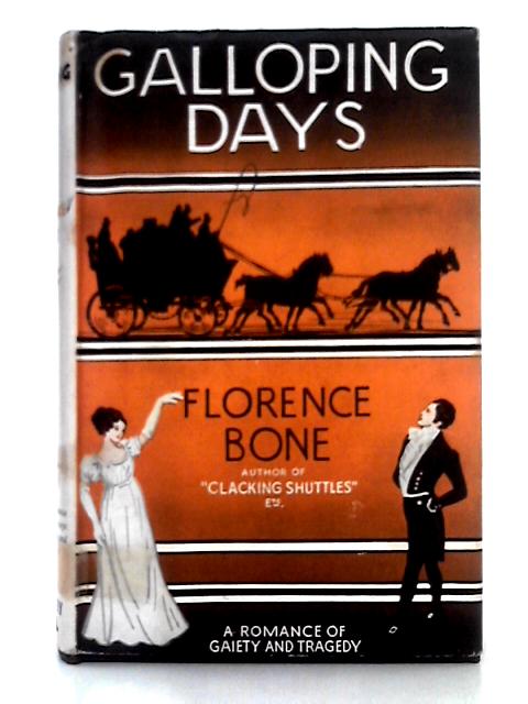 Galloping Days By Florence Bone