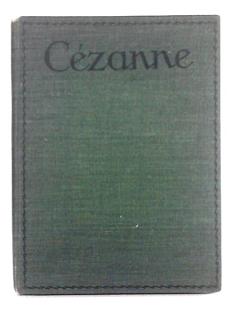 Cezanne By H. Granville Fell