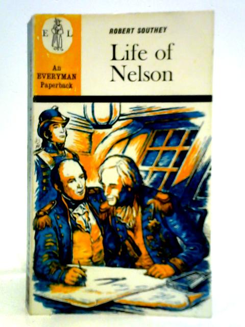 The Life of Nelson By Robert Southey