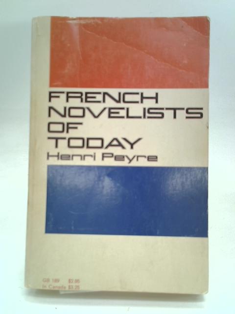 French Novelists of Today von Henri Peyre