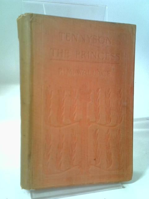 The Princess, A Medley By Alfred Lord Tennyson