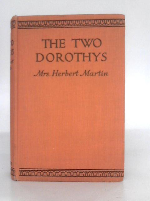 The Two Dorothys By Mrs. Herbert Martin