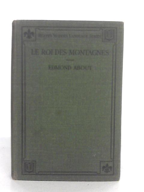 Edmond About Le Roi Des Montagnes By Grant and Bourgoin