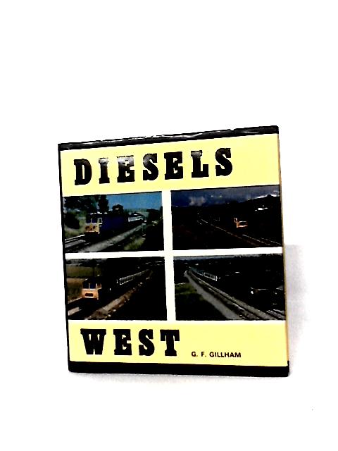 Diesels West By G F Gillham