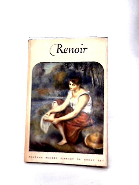 Pierre Auguste Renoir (1841-1919) (Fontana pocket library of great art series;no.A5) von Milton S. Fox