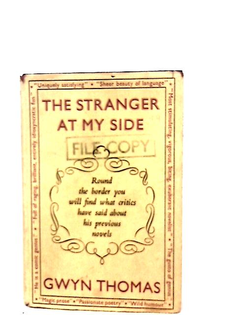 The Stranger at My Side von Gwyn Thomas