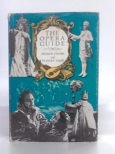 The Opera Guide By A.Jacobs & S.Sadie