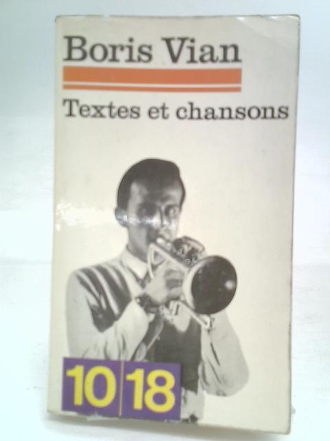 Textes et Chansons By Boris Vian