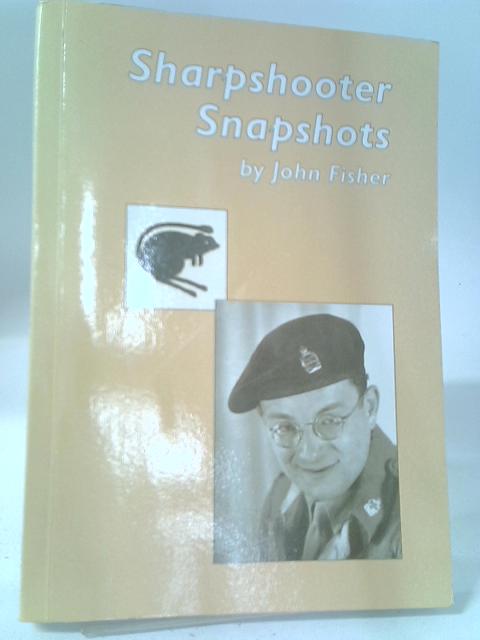 Sharpshooter Snapshots By John Fisher
