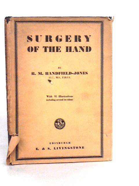 Surgery Of The Hand von R.M.Handfield-Jones