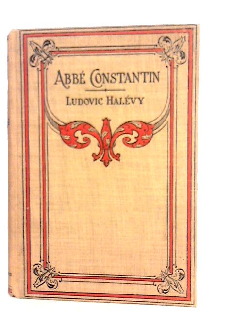The Abbe Constantin By Ludovic Halevy