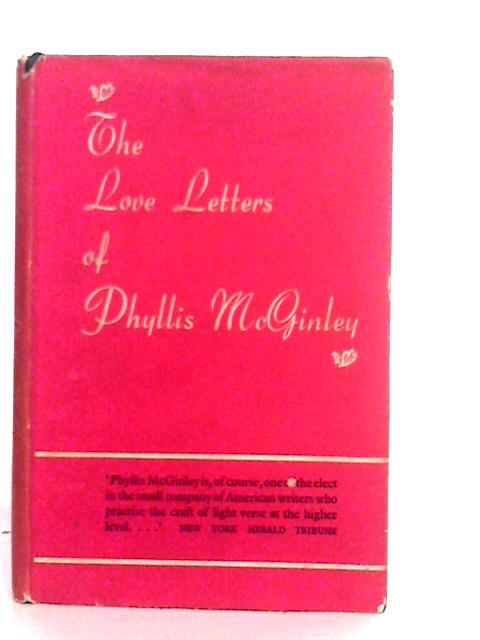 The Love Letters of Phyllis Mcginley By P.McGinley