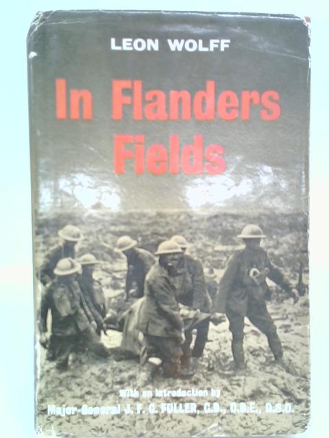 In Flanders Fields: The 1917 Campaign By Leon Wolff